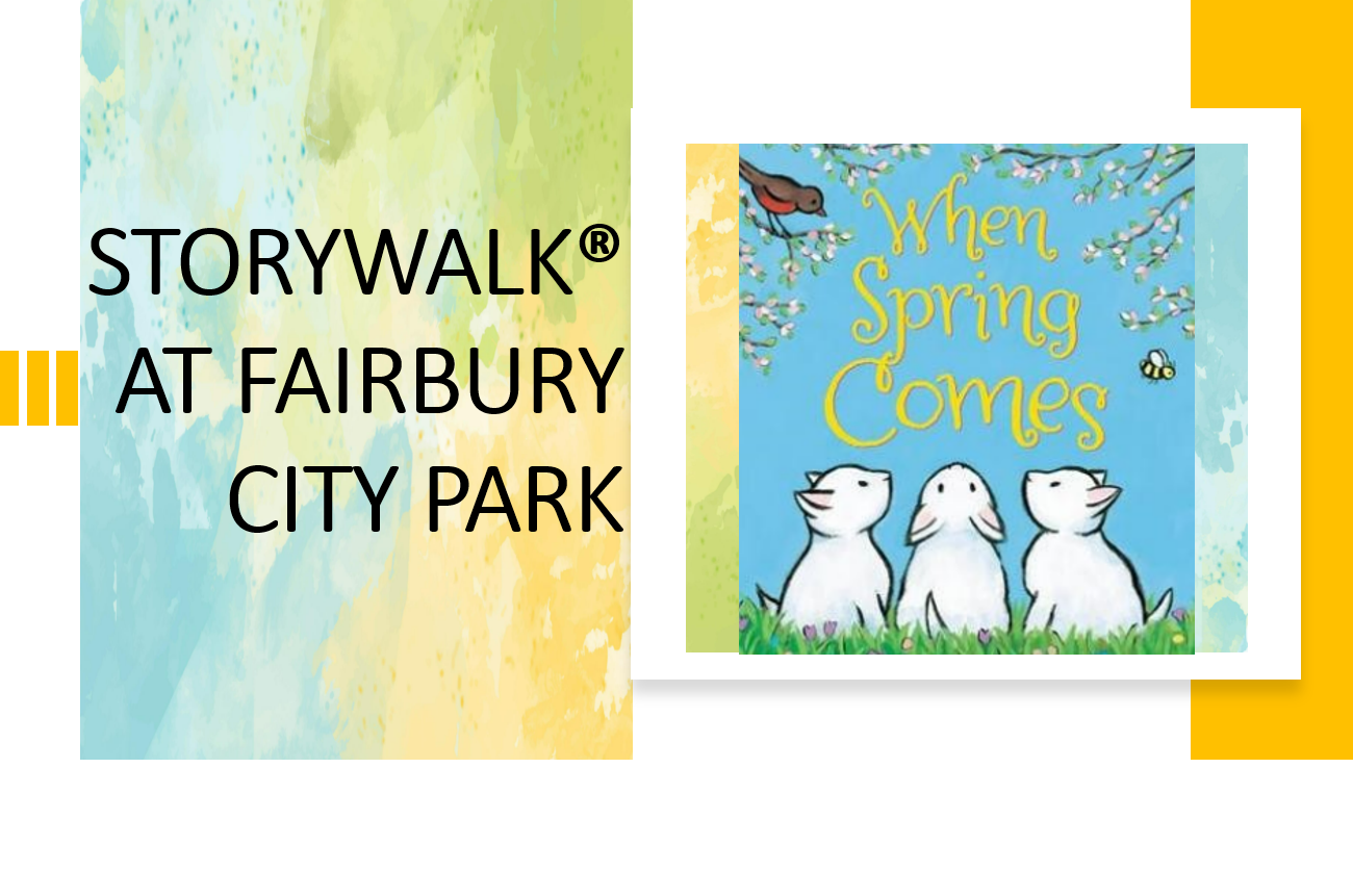 03-07-22 STORYWALK BANNER WHEN SPRING COMES